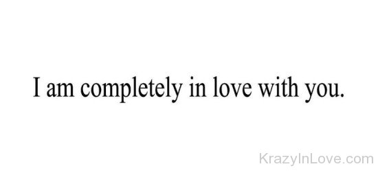 I Am Completely In Love With You-qw110