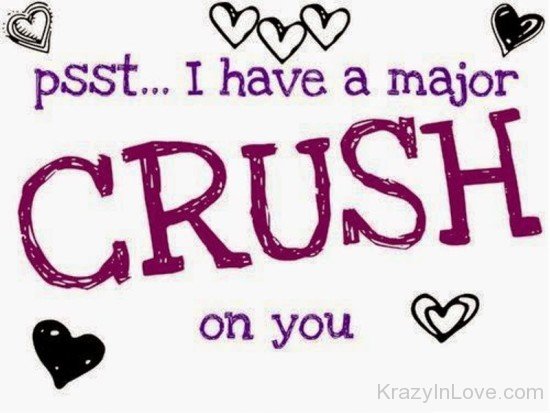 I Have A Major Crush On You-tr512