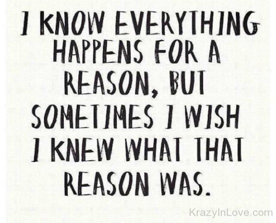 I Know Everything Happens For A Reason-vn514