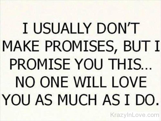 I Usually Don't Make Promises-hj814