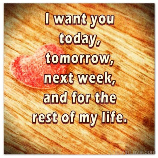 I Want You Today And Rest Of My Life-uy614