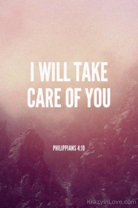 I Will Take Care Of You