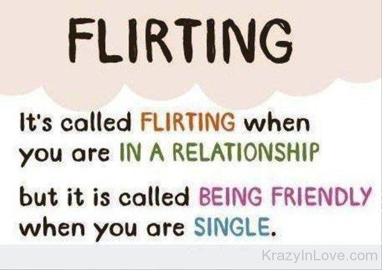 It's Called Flirting When You Are In A Relationship-ug418
