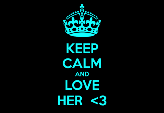 Keep Calm And Love Her-nh616