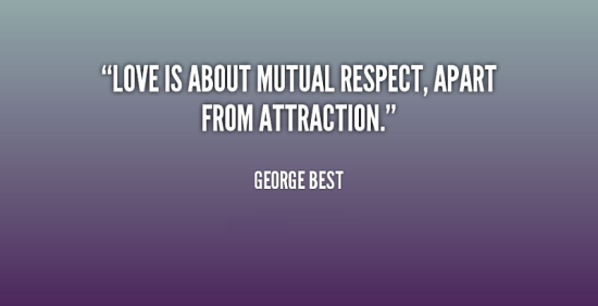 Love Is About Mutual Respect-jh604