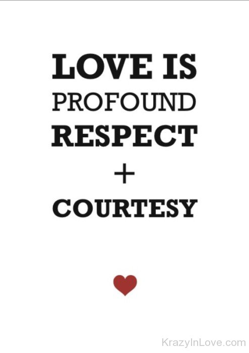 Love Is Profound Respect-jh606