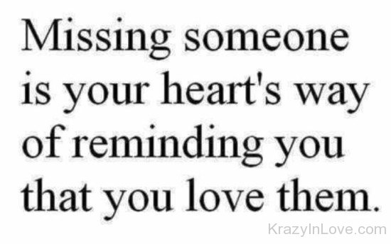 Missing Someone Is Your Heart's Way-yt624