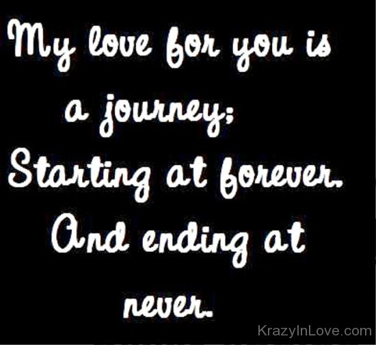My Love For You Is A Journey-uy620