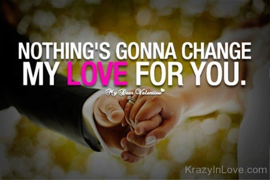 Nothing's Gonna Change My Love For You-uy634