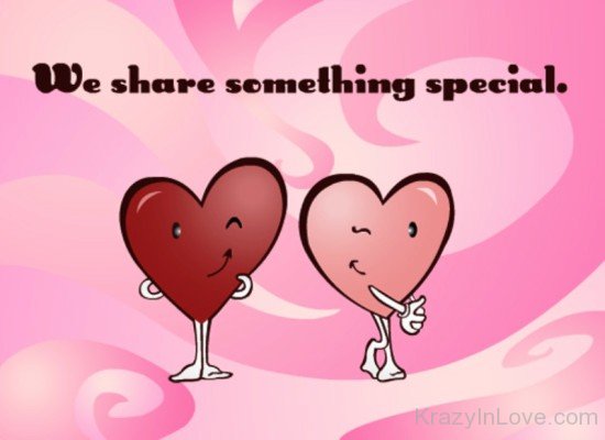 We Share Something Special-vf422