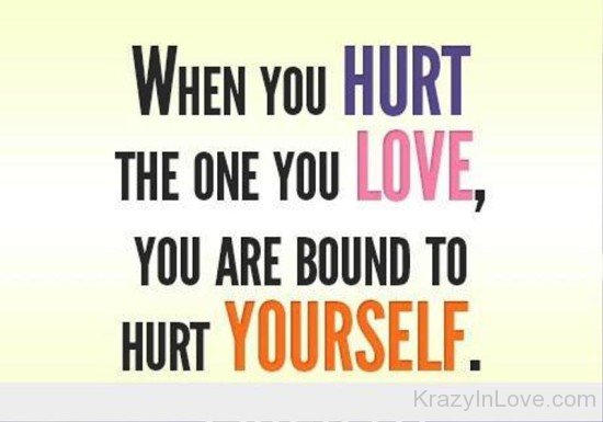 When You Hurt The One You Love-yt532