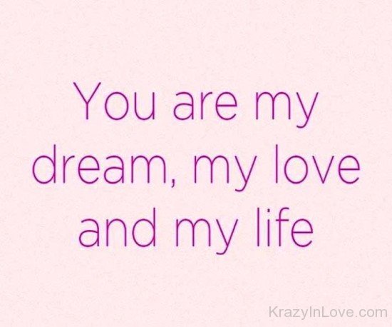You Are My Dream,My Love And My Life-mr328