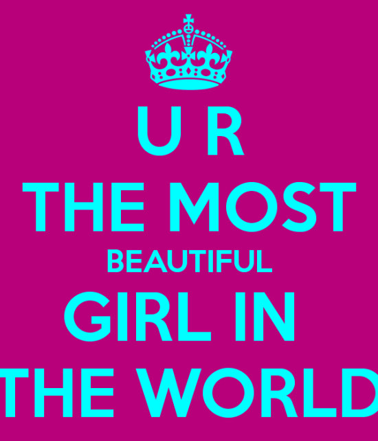 You Are The Most Beautiful Girl In The World-qe242