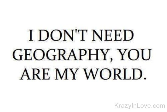 I Don't Need Geography-cy502
