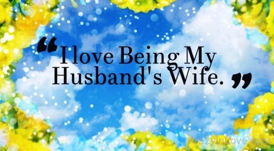 I Love Being My Husband's Wife-pq212
