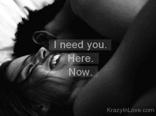 I Need You Here Now-dx209