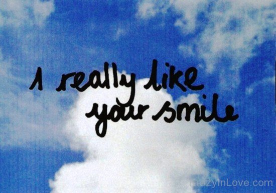 I Really Like Your Smile-vt414