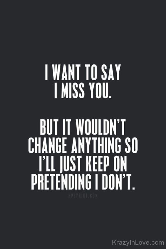 I Want To Say I Miss You
