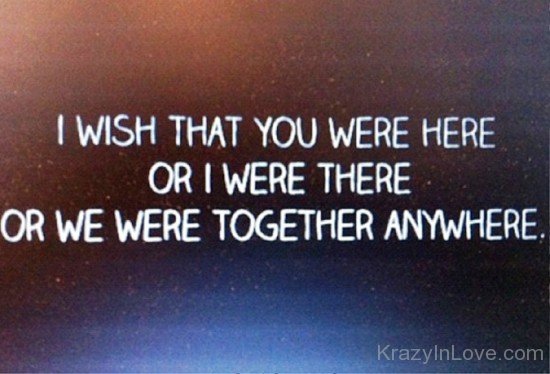 I Wish That You Were Here-gb711