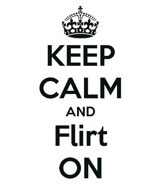 Keep Calm And Flirt On-tb613