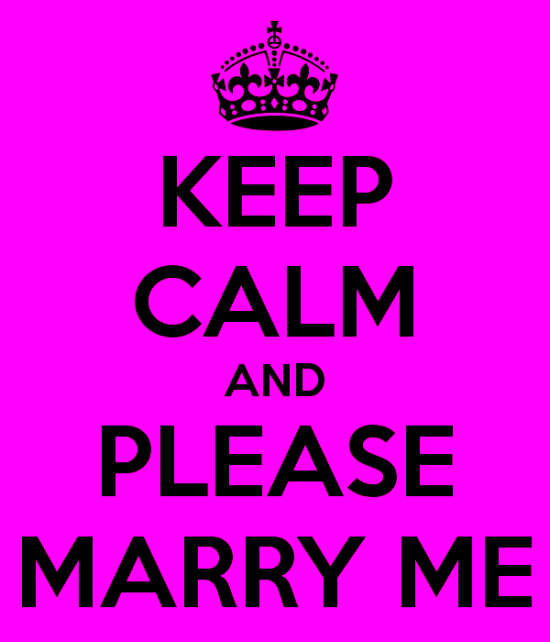 Keep Calm And Please Marry Me-xq107