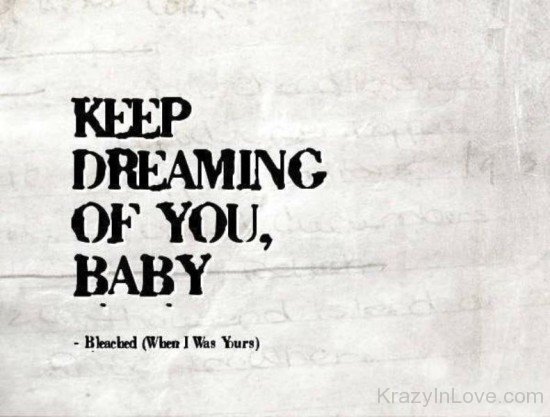 Keep Dreaming Of You,Baby-vy623