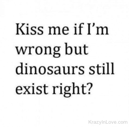 Kiss Me If I'm Wrong-rw223