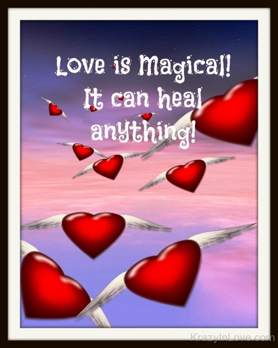 Love Is Magical It Can Heal Anything-dc309