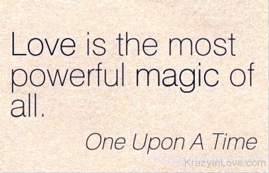 Love Is The Most Powerful Magic Of All Time-dc310