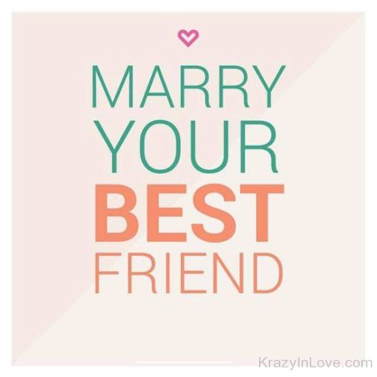 Marry Your Best Friend-xq115