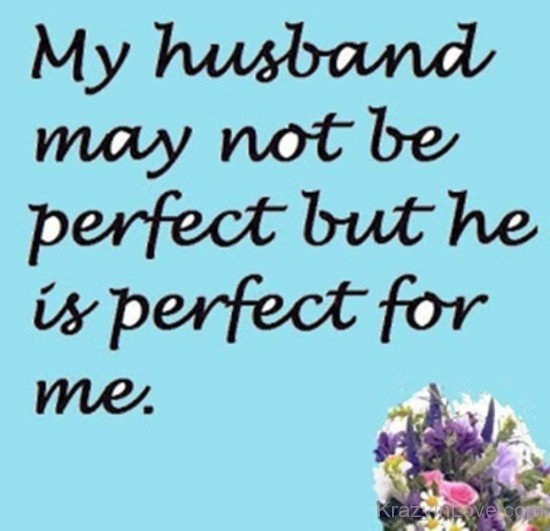 My Husband May Not Be Perfect-pq235