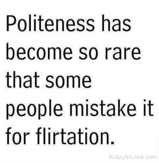 Politeness Has Become So Rare-tb619