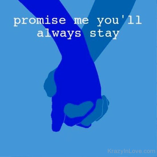 Promise Me You'll Always Stay-fv518
