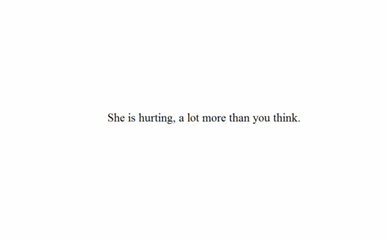 She Is Hurting, A Lot More Than You Think-tb624