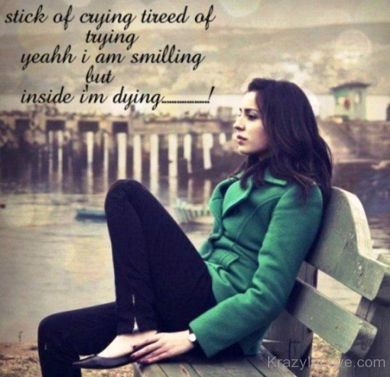 Stick Of Crying Tired Of Trying-ed145