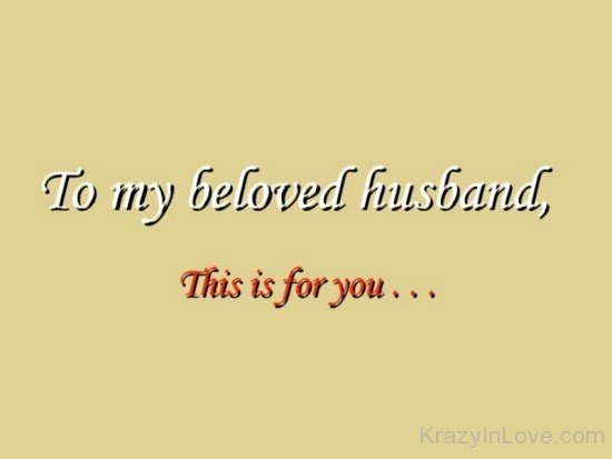 To My Beloved Husband-pq240