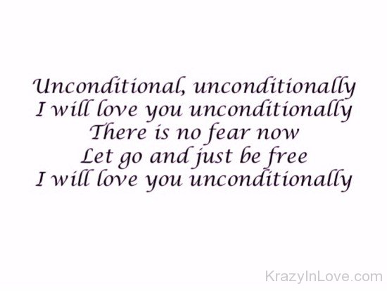Unconditional Unconditionally I Will Love You-ds119