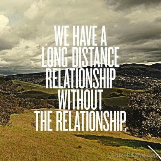 We Have A Long Distance Relationship-dv522