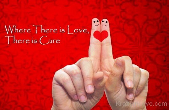 Where There Is Love,There Is Care-fb617