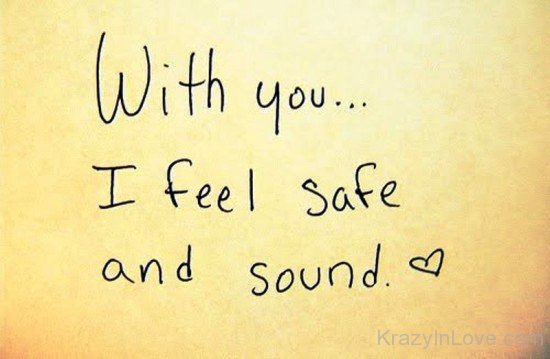 With You I Feel Safe And Sound-pq242