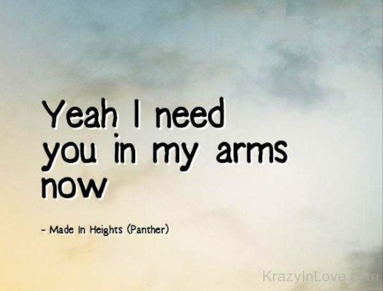 Yeah I Need You In My Arms-dx228