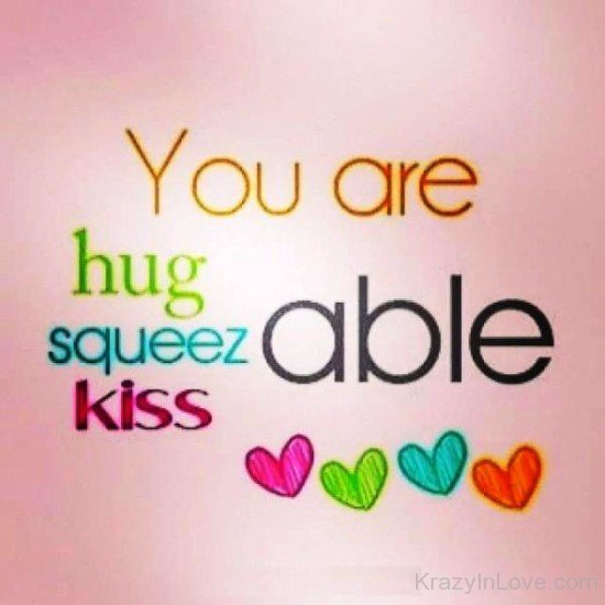 You Are Hug Able-dc443