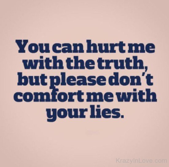 You Can Hurt Me With The Truth-tb628