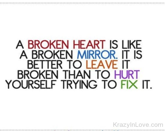 A Broken Heart Is Like A Broken Mirror-tre201