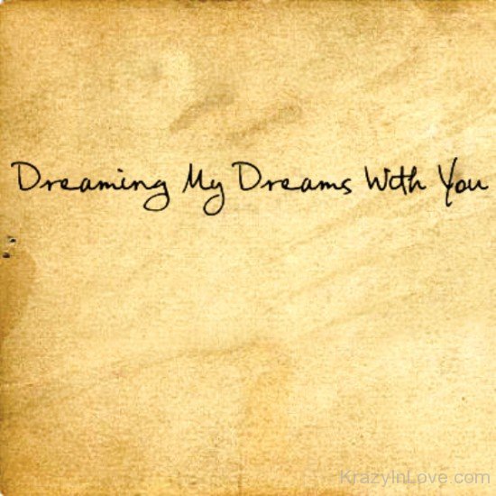 Dreaming My Dreams With You-wcv501