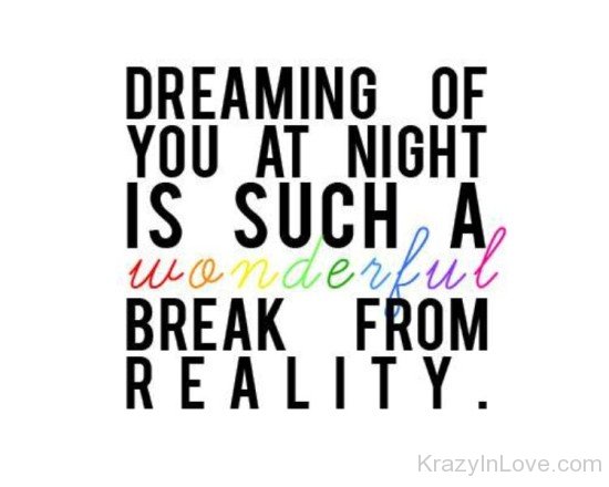 Dreaming Of You At Night Is Such A Wonderful-wcv502
