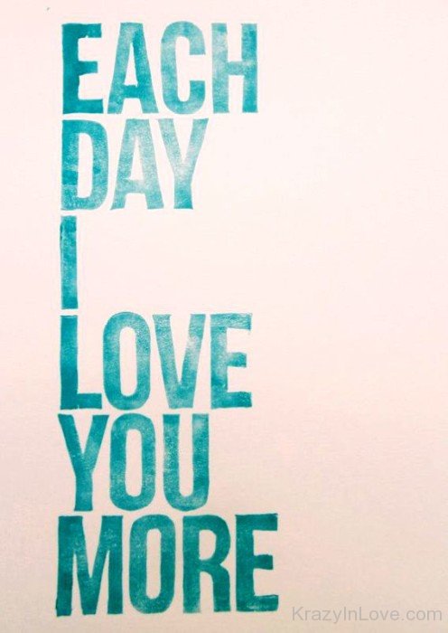 Each Day I Love You More-ybv905
