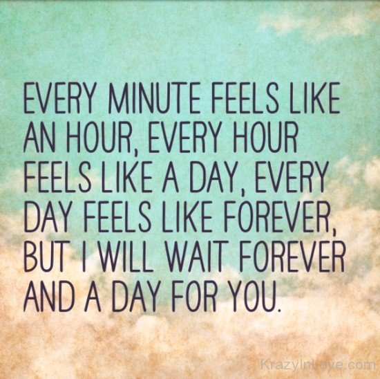 Every Minute Feels Like An Hour-rew912