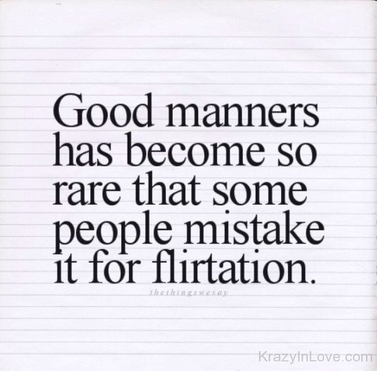 Good Manners Has Become So Rare-rwz108