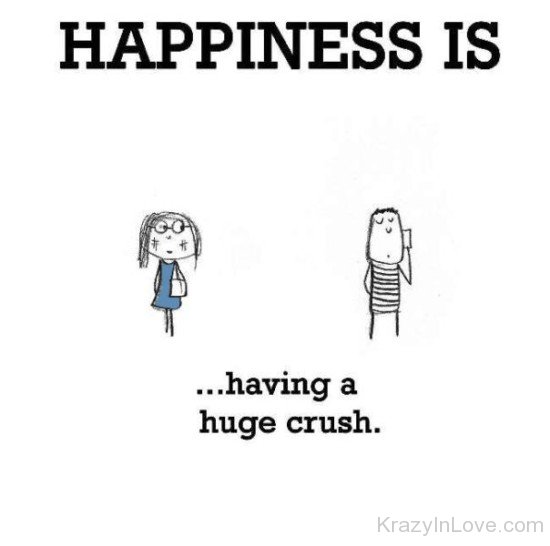 Happiness Is Having A Crush-ybr405